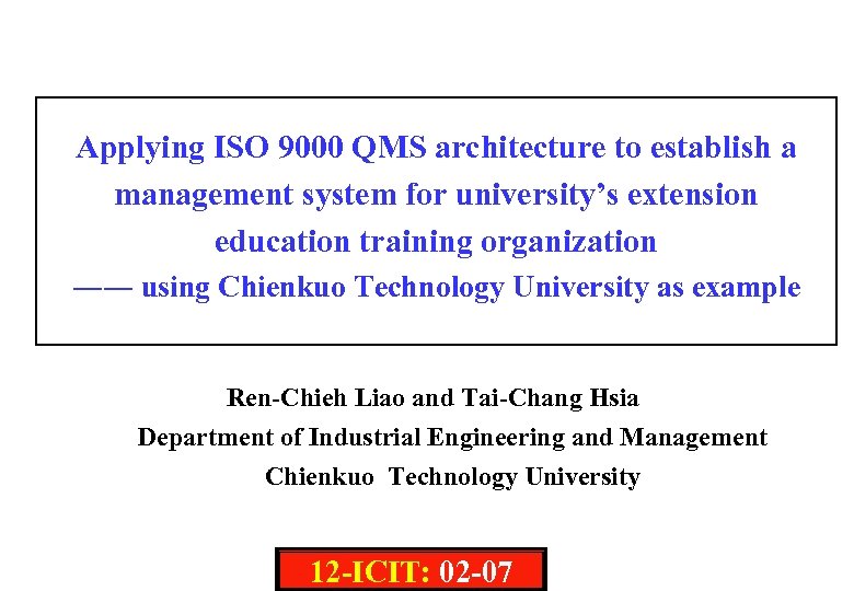 Applying ISO 9000 QMS architecture to establish a management system for university’s extension education