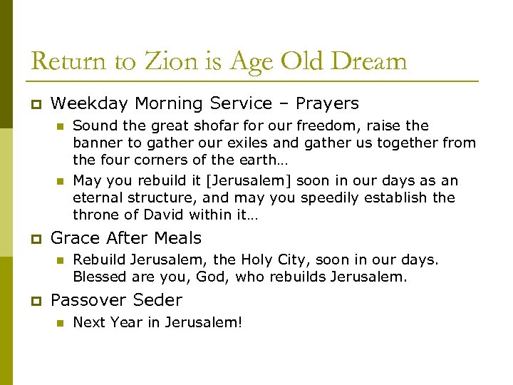 Return to Zion is Age Old Dream p Weekday Morning Service – Prayers n
