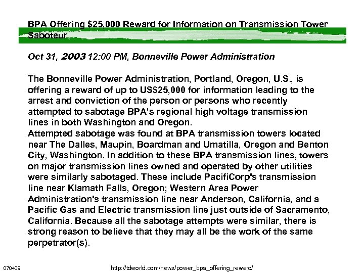 BPA Offering $25, 000 Reward for Information on Transmission Tower Saboteur Oct 31, 2003