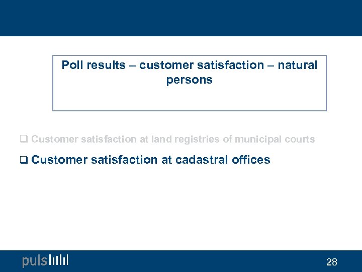 Poll results – customer satisfaction – natural persons q Customer satisfaction at land registries