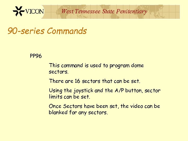 West Tennessee State Penitentiary 90 -series Commands PP 96 This command is used to