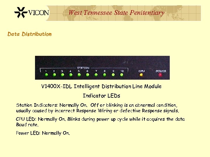 West Tennessee State Penitentiary Data Distribution V 1400 X-IDL Intelligent Distribution Line Module Indicator