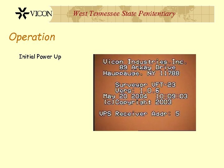 West Tennessee State Penitentiary Operation Initial Power Up 