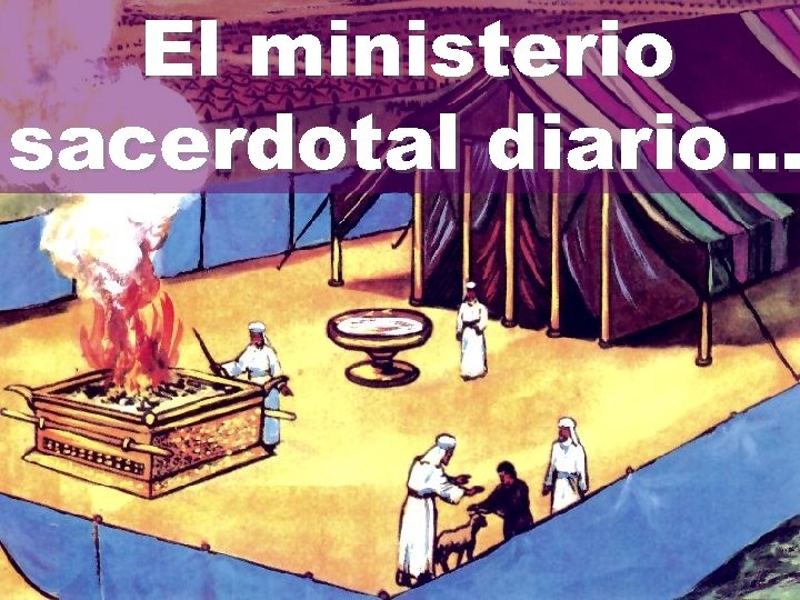 El ministerio sacerdotal diario. . . 