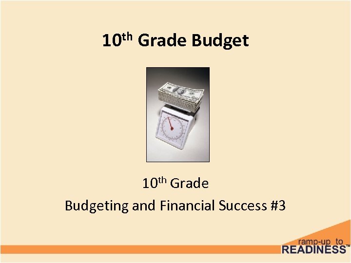 10 th Grade Budgeting and Financial Success #3 