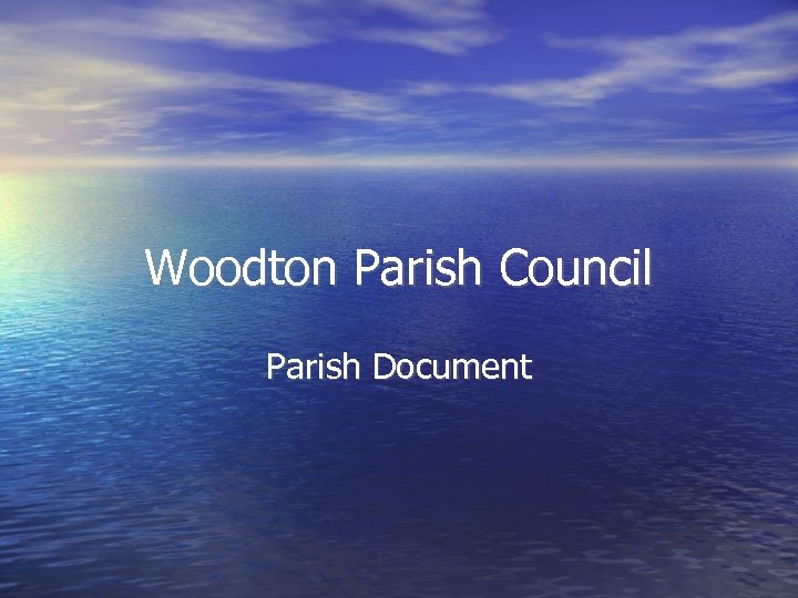 Woodton Parish Council Parish Document 