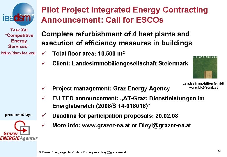 Pilot Project Integrated Energy Contracting Announcement: Call for ESCOs Task XVI ”Competitive Energy Services”