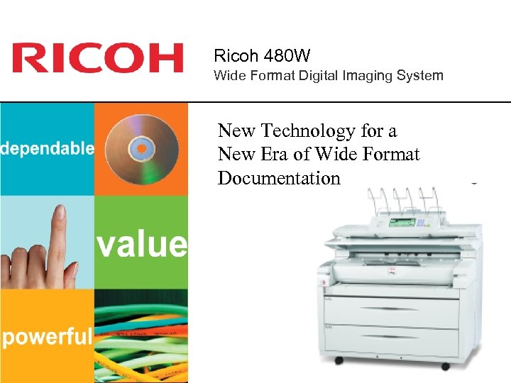 Ricoh 480 W Wide Format Digital Imaging System New Technology for a New Era