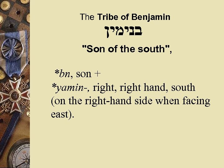 The Tribe of Benjamin 
