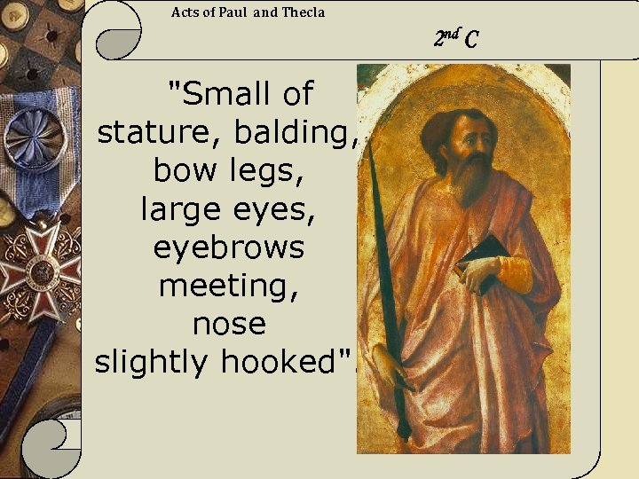 Acts of Paul and Thecla 2 nd C 