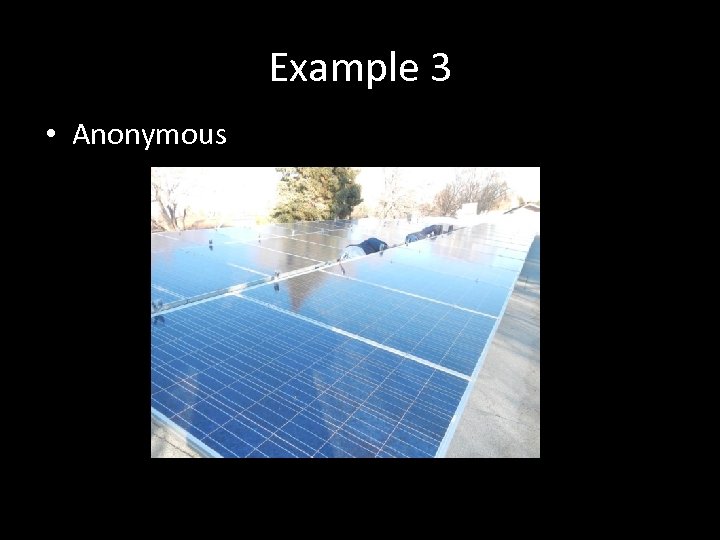 Example 3 • Anonymous 