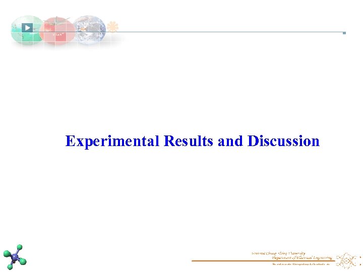 Experimental Results and Discussion 