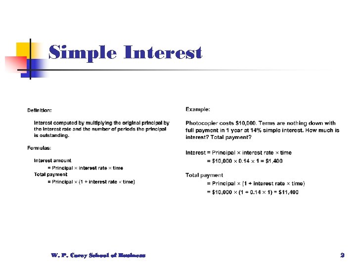 Simple Interest W. P. Carey School of Business 2 