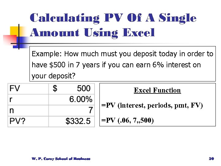 Calculating PV Of A Single Amount Using Excel Example: How much must you deposit