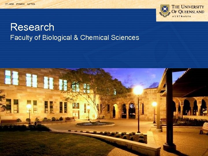 Research Faculty of Biological & Chemical Sciences 
