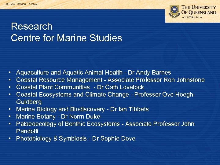 Research Centre for Marine Studies • • Aquaculture and Aquatic Animal Health - Dr