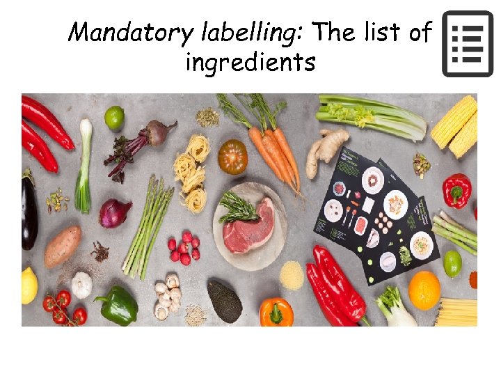 Mandatory labelling: The list of ingredients 