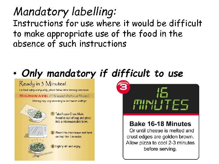 Mandatory labelling: Instructions for use where it would be difficult to make appropriate use