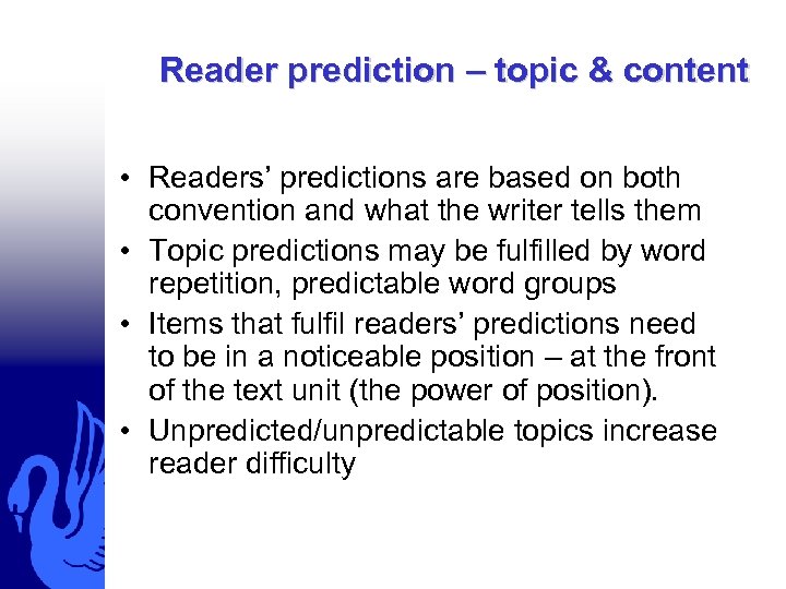 Reader prediction – topic & content • Readers’ predictions are based on both convention