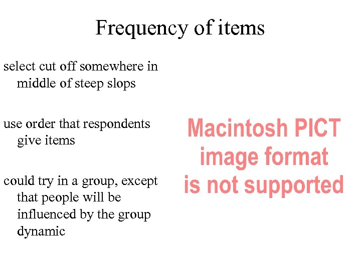 Frequency of items select cut off somewhere in middle of steep slops use order