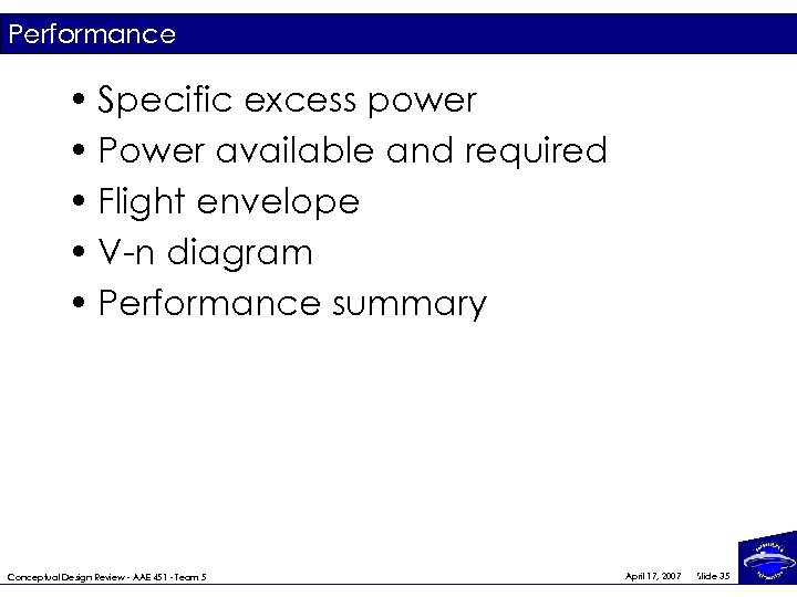 Performance • Specific excess power • Power available and required • Flight envelope •