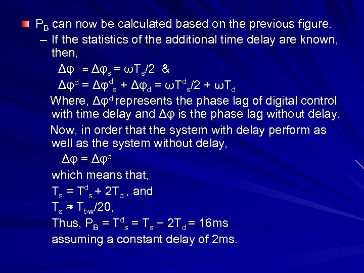 PB can now be calculated based on the previous figure. – If the statistics