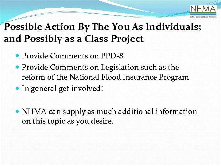 Possible Action By The You As Individuals; and Possibly as a Class Project Provide