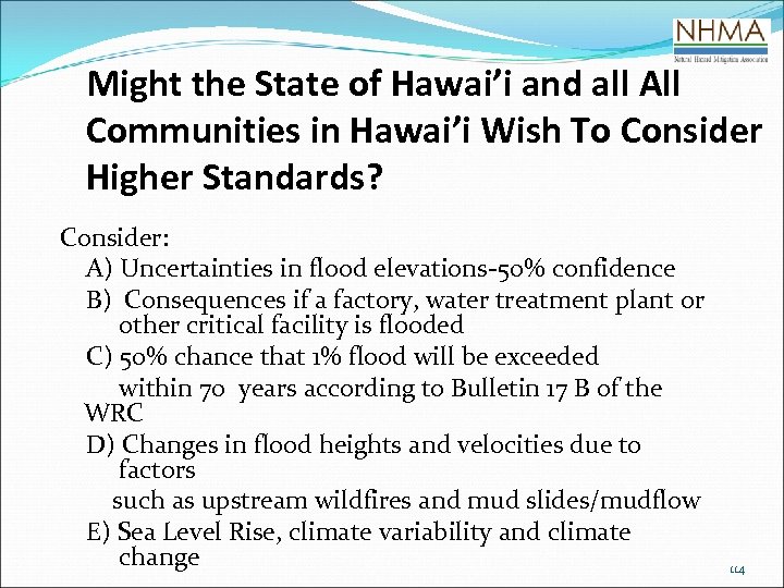 Might the State of Hawai’i and all All Communities in Hawai’i Wish To Consider