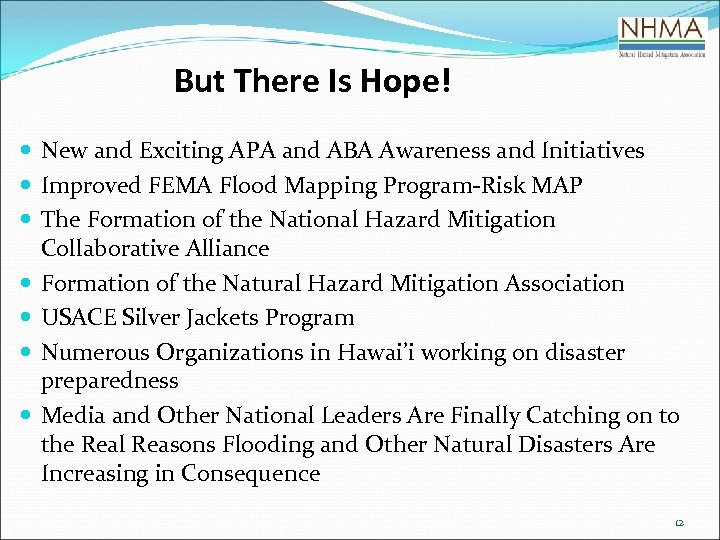 But There Is Hope! New and Exciting APA and ABA Awareness and Initiatives Improved