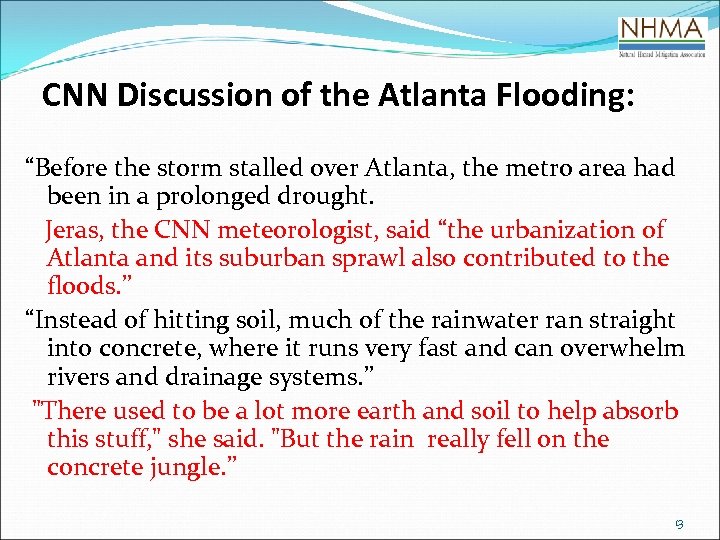 CNN Discussion of the Atlanta Flooding: “Before the storm stalled over Atlanta, the metro