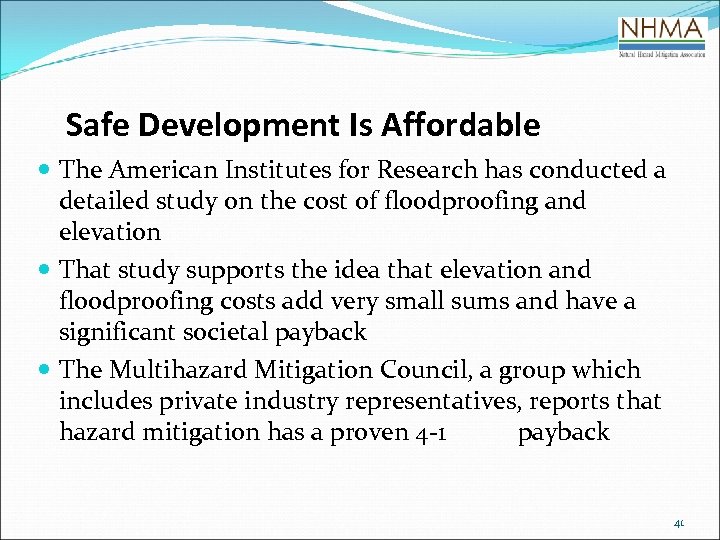 Safe Development Is Affordable The American Institutes for Research has conducted a detailed study