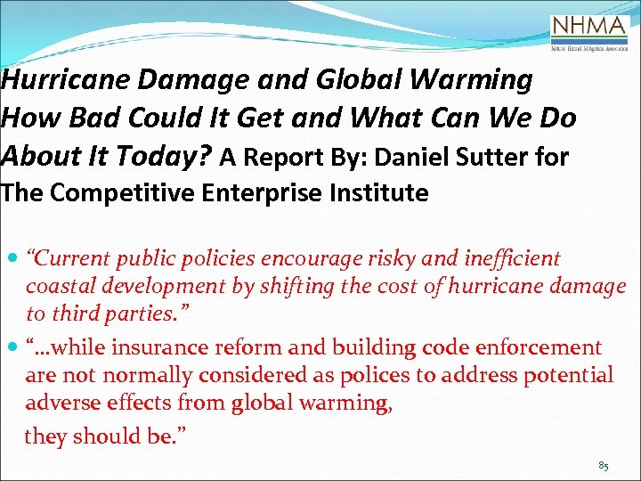 Hurricane Damage and Global Warming How Bad Could It Get and What Can We