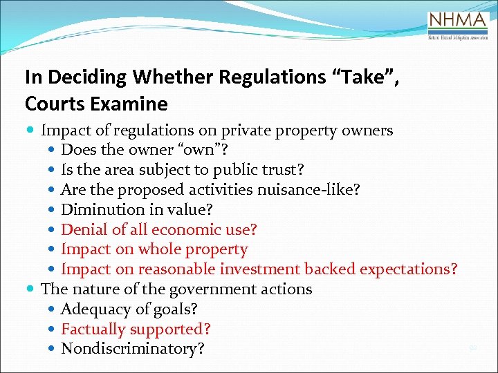 In Deciding Whether Regulations “Take”, Courts Examine Impact of regulations on private property owners