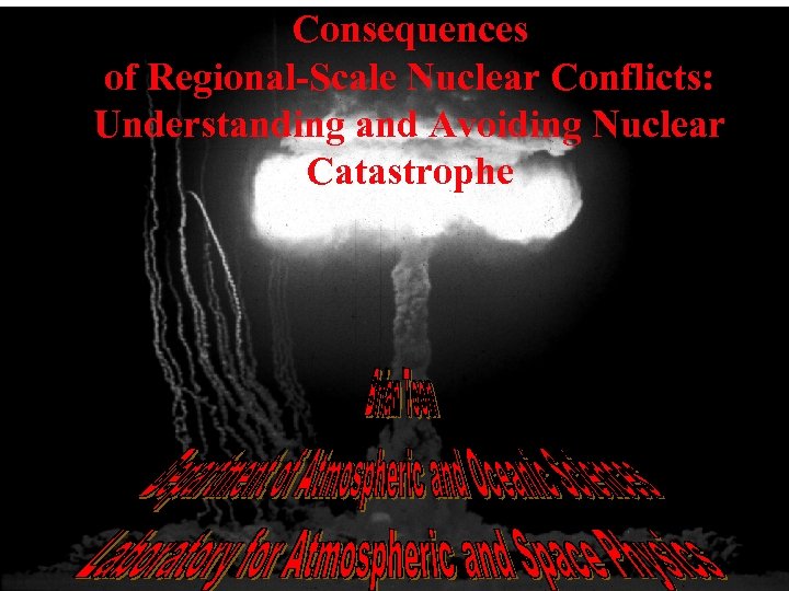 Consequences of Regional-Scale Nuclear Conflicts: Understanding and Avoiding Nuclear Catastrophe 