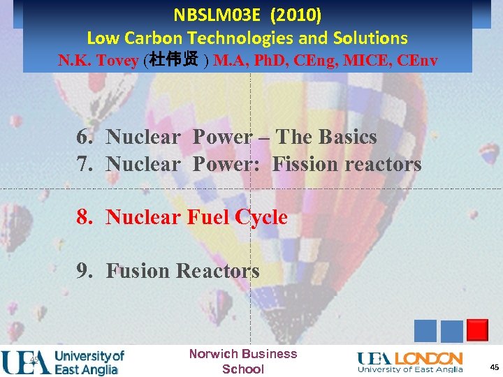 NBSLM 03 E (2010) Section 8: Nuclear Fuel Cycle Low Carbon Technologies and Solutions