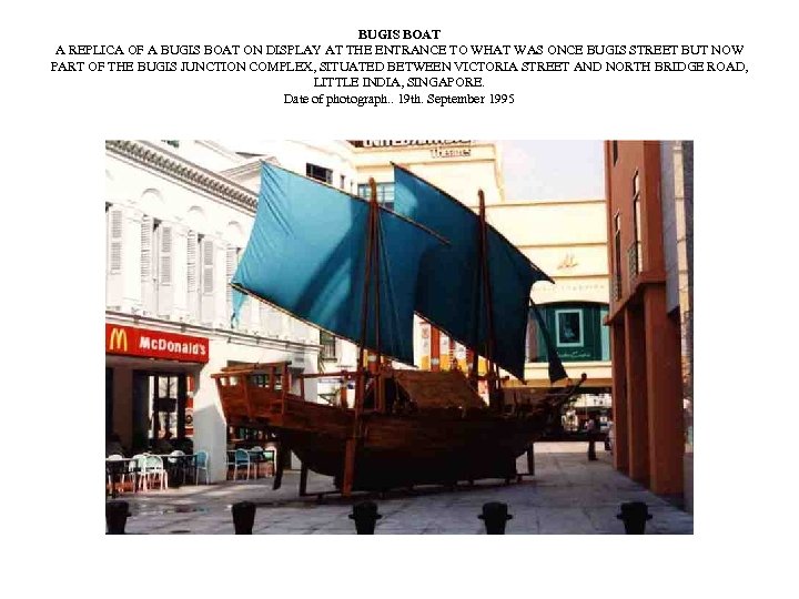 BUGIS BOAT A REPLICA OF A BUGIS BOAT ON DISPLAY AT THE ENTRANCE TO