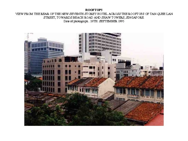 ROOFTOPS VIEW FROM THE REAR OF THE NEW SEVENTH STOREY HOTEL ACROSS THE ROOFTOPS