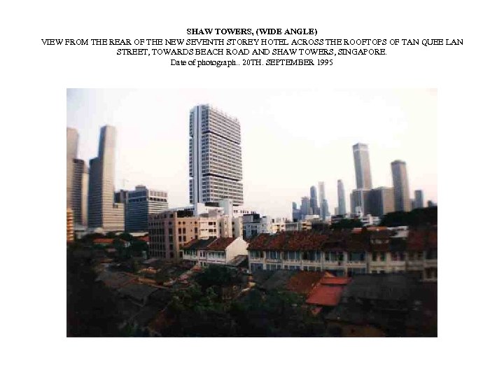 SHAW TOWERS, (WIDE ANGLE) VIEW FROM THE REAR OF THE NEW SEVENTH STOREY HOTEL