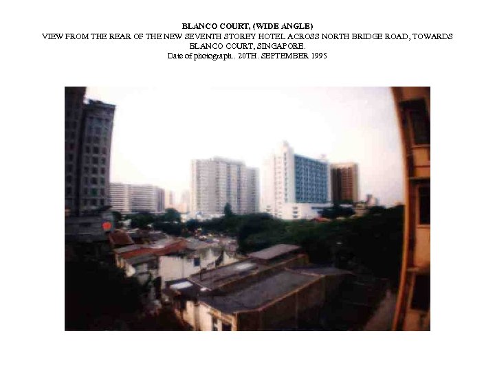 BLANCO COURT, (WIDE ANGLE) VIEW FROM THE REAR OF THE NEW SEVENTH STOREY HOTEL