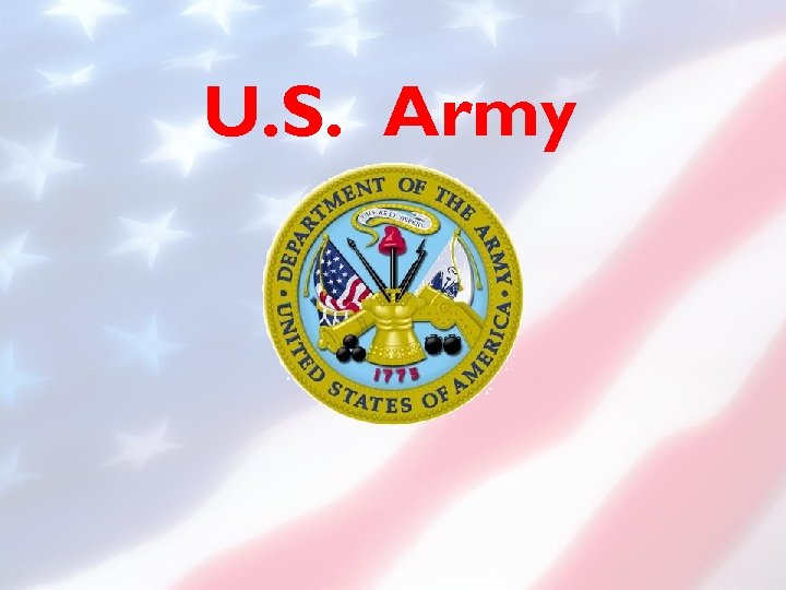 U. S. Army 