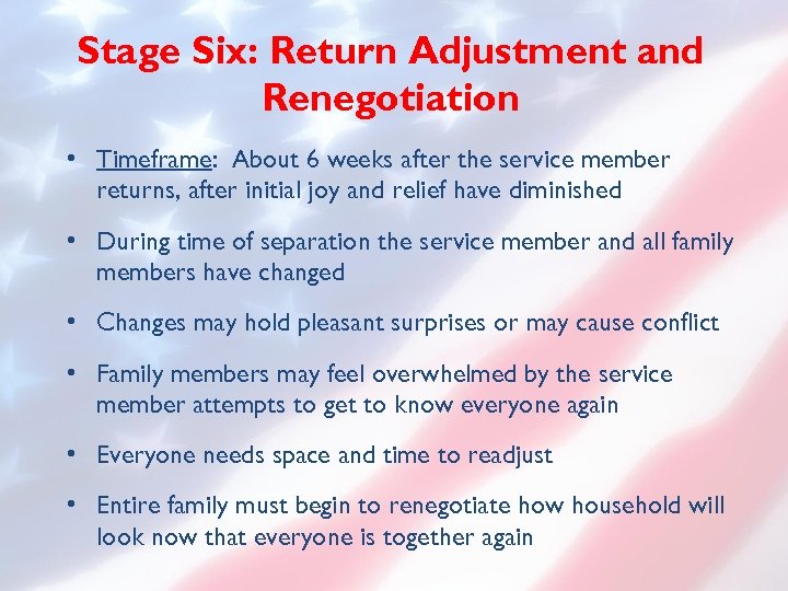 Stage Six: Return Adjustment and Renegotiation • Timeframe: About 6 weeks after the service
