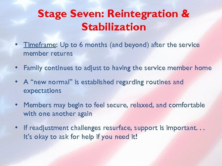 Stage Seven: Reintegration & Stabilization • Timeframe: Up to 6 months (and beyond) after