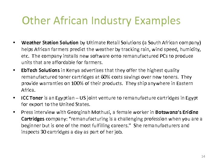 Other African Industry Examples • • Weather Station Solution by Ultimate Retail Solutions (a