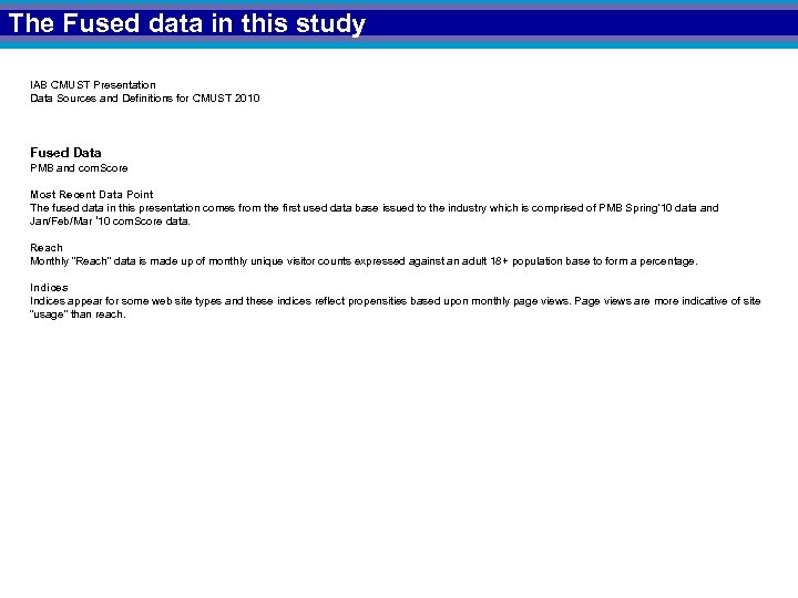 The Fused data in this study IAB CMUST Presentation Data Sources and Definitions for