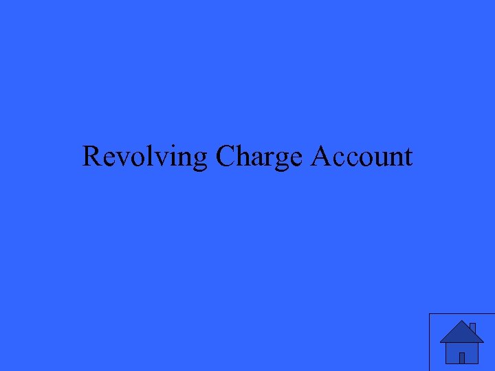 Revolving Charge Account 