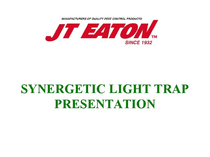 SYNERGETIC LIGHT TRAP PRESENTATION 