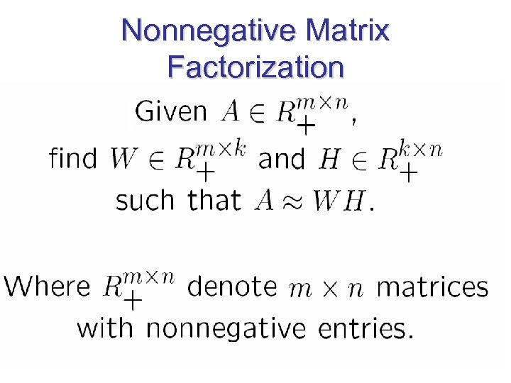 Nonnegative Matrix Factorization 