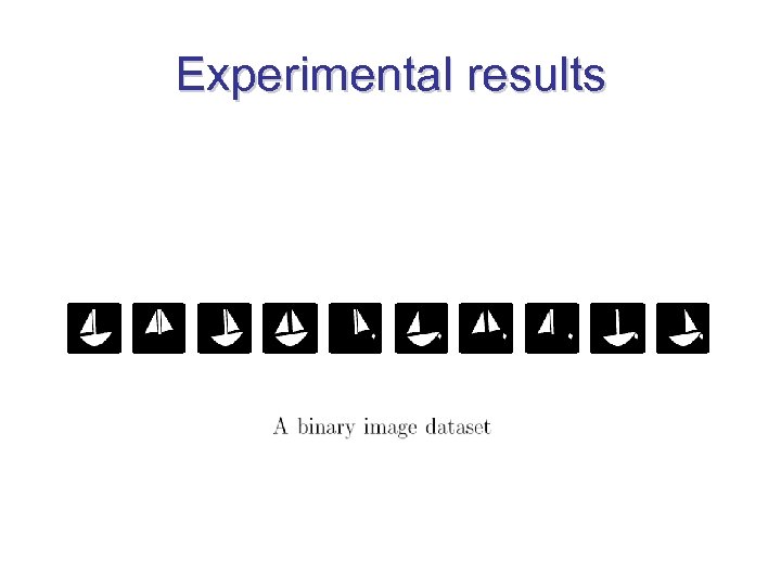 Experimental results 