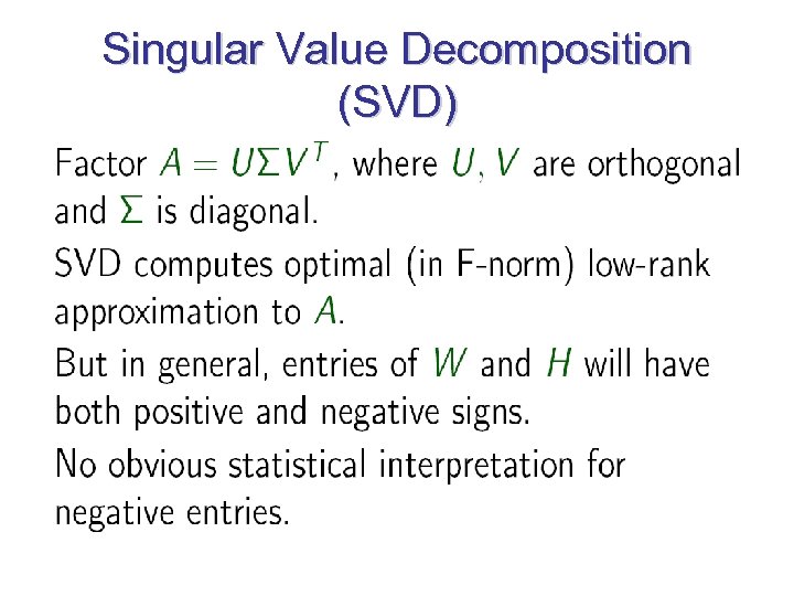 Singular Value Decomposition (SVD) 