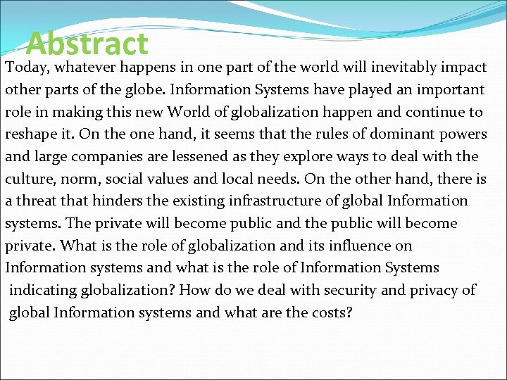 Abstract Today, whatever happens in one part of the world will inevitably impact other